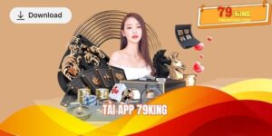 Tải App 79KING